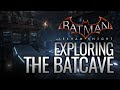 Batman: Arkham Knight - Exploring the Batcave