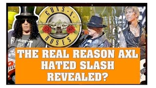 Guns N' Roses (GNR) 2016 Reunion News:  The Real Reason Axl Hated Slash? Steven Tyler Lied? And More