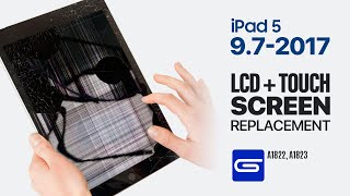 iPad 5 2017 LCD Display \u0026 Touch Screen Replacement