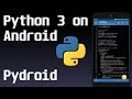 Python 3 on Android using Pydroid