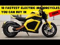 10 Fastest Electric Motorcycles You Can Buy In 2024 #ElectricMotorcycles #ElectricRevolution