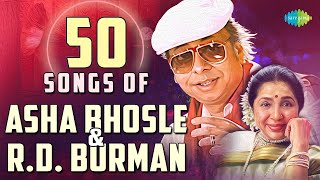 Top 50 R.D. Burman \u0026 Asha Bhosle Hits | Piya Tu Ab To Aaja | Chura Liya Hai | Bollywood Classics