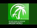 Ancient World (Roger Shah Long Haul Flight)