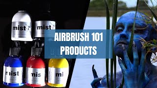 Airbrush 101: Products