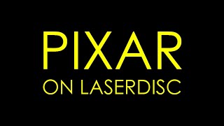 PIXAR on LaserDisc | All versions compared