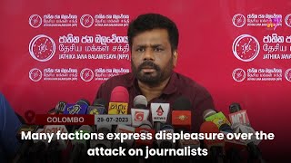 Many factions express displeasure over the attack on journalists