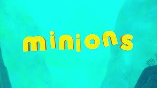 Minions (2015) – Opening Title Sequence