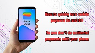 How to turn mobile payments on and off easily. So you don't get scammed