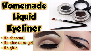 Homemade Liquid Eyeliner | How to make Eyeliner at home | Diy eyeliner | How to make liquid eyeliner