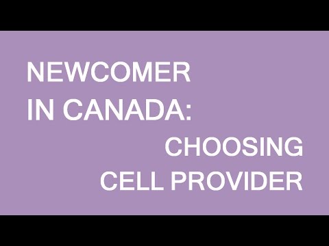 How to choose a mobile provider for a newcomer to Canada How to choose a mobile provider for a newcomer to Canada