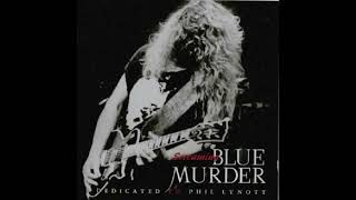 Blue Murder - Screaming Blue Murder -  Dedicated To Phill Lynott - Live (Full Album)