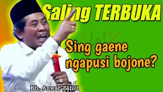 Kh Anwar zahid terbaru - Akibate Wong Wedok Ora Jujur karo Sing lanang