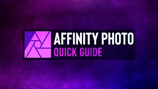 Affinity Photo for Photoshop designers - Part 1: The basics