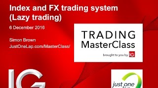 Lazy trading system for indices and FX