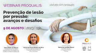 Webinar Proqualis | Prevenção de lesão por pressão - avanços e desafios