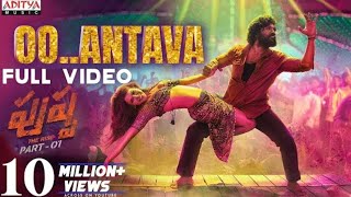 #OoAntavaOoOoAntava Full Video Song | Pushpa Songs | Allu Arjun, Rashmika |DSP | Sukumar | Samantha