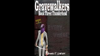 Gravewalkers: Book Three - Thunderhead - Unabridged Audiobook  -  Human Voice - CC