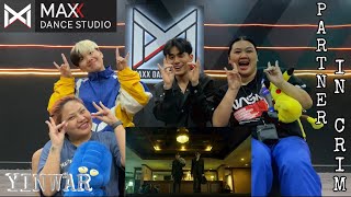 PARTNER IN CRIME - YINWAR | MAXXDANCESTUDIO (Reaction) ep.11