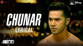 Chunar |  Official Video Song | ABCD 2 | Varun Dhawan, Shraddha Kapoor | Arijit Singh | Sachin Jigar