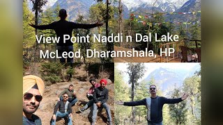 Naddi View Point n Dal Lake, McLeod Ganj, Dharamshala, HP