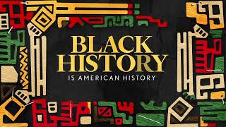Black History is American History - ABC Celebrates Black History Month