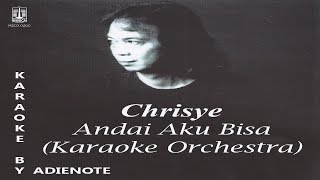 Chrisye Andai Aku Bisa Karaoke Cover Orchestra