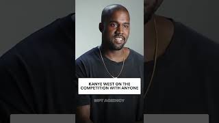 Kanye West On the Competition – MPT Agency / MusicPromoToday