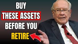 Buy these 5 assets before you retire (Strategy for 2026) - Warren Buffett
