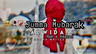 Jumma Mubarak status 🥀 Jumma Tul Wida -Alvida Aye Mahe ramzan- Ramzan Ka Akhri Jumma-Jumma Status