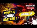 From Invisible to Visible🌟 | Lighting Up Dark Matter! 🌌 #Dark_Matter @SciTechNepal