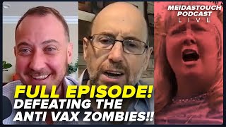 Defeating the Anti-Vax Zombies with Kurt Eichenwald [FULL PODCAST]