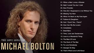 MICHAEL BOLTON Greatest Hits Full Album - Best Songs of MICHAEL BOLTON ( HD HQ )