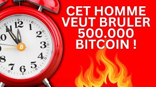 ⏰ CET HOMME VEUT BRULER 500.000 BITCOIN ! (Crypto Minute du 07/01/2024) ⏰