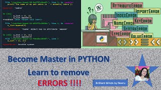 Learn to remove ERRORS from PYTHON Code-How to debug the Python Code-Types of errors in Python Code