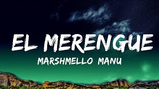 Marshmello, Manuel Turizo - El Merengue (Letra/Lyrics)  | Positive
