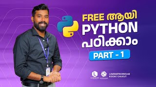 Part 1 | Introduction To Python | Python Programming Malayalam Free Tutorial