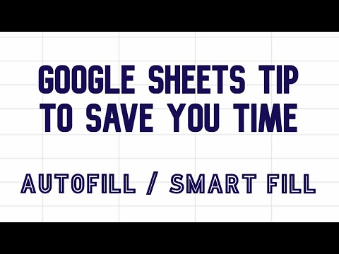 How to save time with Google Sheets Autofill – Smart Fill Google Sheets tips video #googlesheets