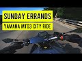 SUNDAY ERRANDS | YAMAHA MT-03 CITY RIDE | 4K POV