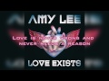 Amy Lee - Love Exists [Lyrics]