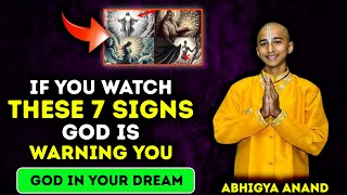 Abhigya Anand Says: 7 Ways to Know If God Is With You Or Not | God Message Signs