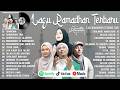 LAGU RAMADHAN TERBARU 2026 - MAHER ZAIN, OPICK & RISA SOLIHAH & AI KHODIJAH MIX SHOLAWAT RAMADHAN