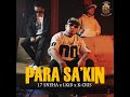 PARA SA'KIN (Official Music Video)