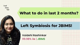 99.98 %ile | A topper's plan for last 2 months | Her strategy | Why only JBIMS? | Jigar Parekh