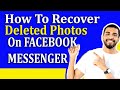 How To Recover Deleted Photos on Facebook Messenger 2025 - Full Guide