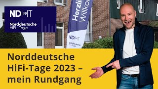 Norddeutsche HiFi Tage 2023 – meine subjektiven Eindrücke, Favoriten und Extreme der Show