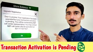 Transaction Activation is Pending on NBP App