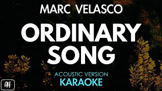 Marc Velasco - Ordinary Song (Karaoke/Acoustic Version)