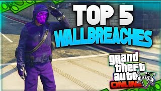 GTA5 TOP 5 WORKING WALLBREACHES *1.42*