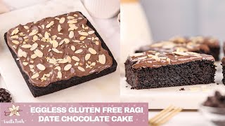 Eggless \u0026 Gluten Free Ragi Date Almond Chocolate Cake! with Healthy Chocolate frosting. No sugars.