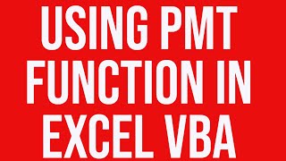 PMT Worksheet Function Using VBA